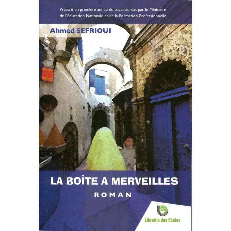 la boite a merveilles - Livre par Ahmed sefrioui