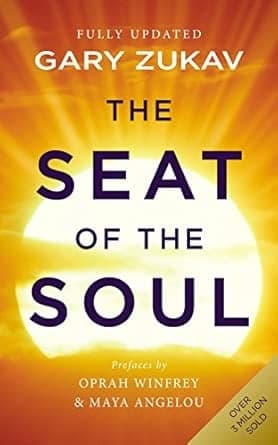 The Seat of the Soul - Livre par Gary Zukav