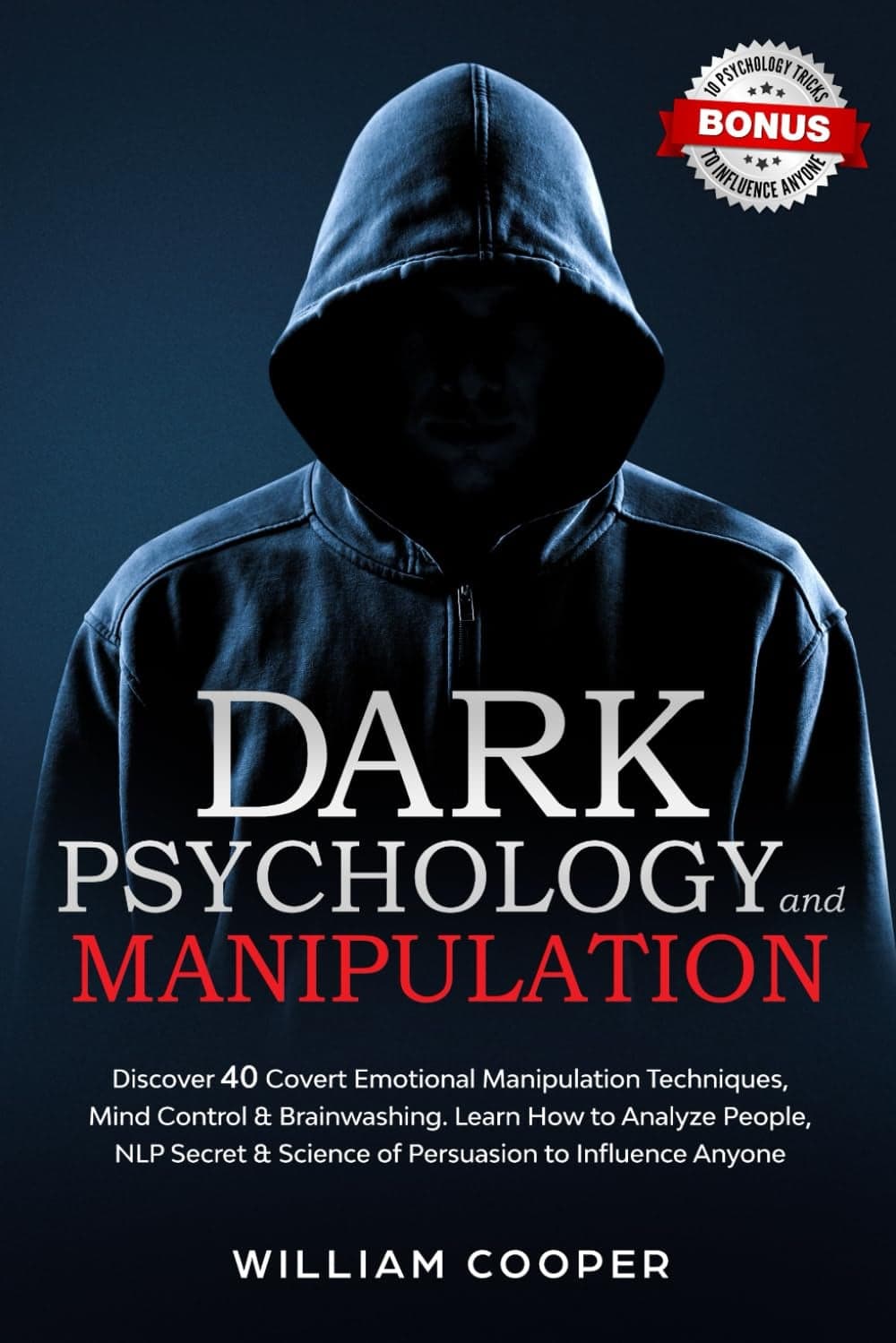 Dark Psychology and Manipulation   - Livre par william cooper