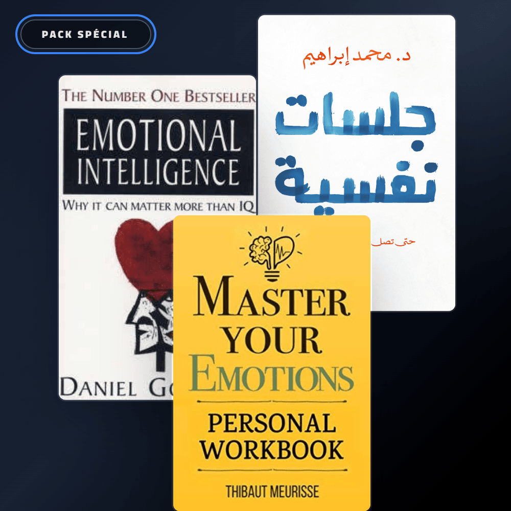 Pack Intelligence Émotionnelle - Comprendre et Maîtriser ses Émotions