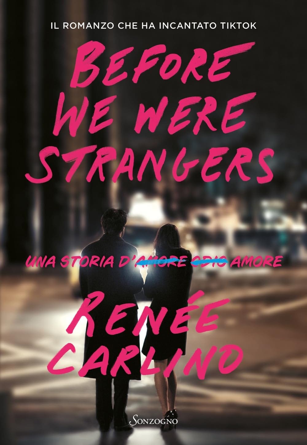 Before We Were Strangers – Renée Carlino - Livre par Renée Carlino