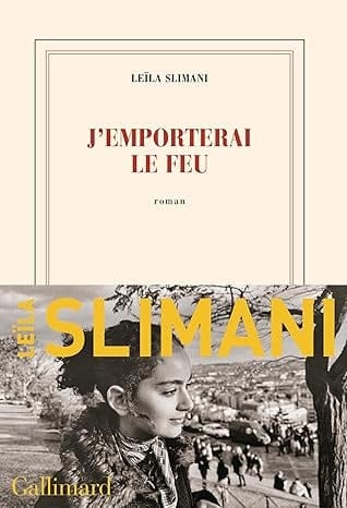 J'emporterai le feu - Livre par Leïla Slimani