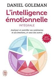 L’intelligence émotionnelle 1&2 - Livre par daniel goleman