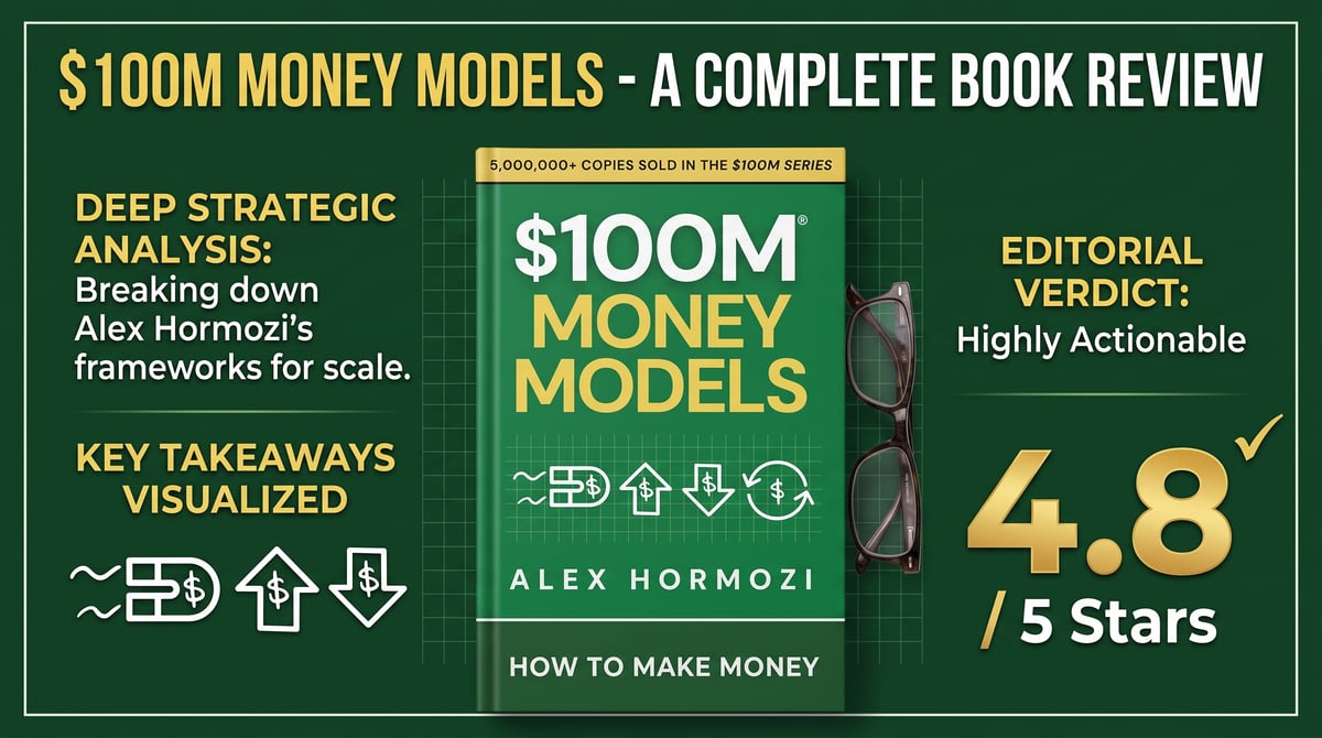 $100M Money Models - A Complete Book Review